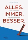 Alles. Immer. Besser. - Michael Girkinger - 9783853719107