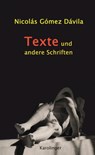 TEXTE UND ANDERE SCHRIFTEN - Nicolás Goméz Dávila - 9783854181811