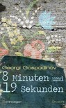 8 Minuten und 19 Sekunden - Georgi Gospodinov - 9783854209485