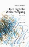 Der tägliche Weltuntergang - TONTIC,  Stevan - 9783854357568