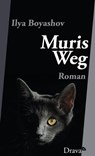 Muris Weg - Ilya Boyashov - 9783854358909