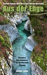 Aus der Enge - Gerhard Pilgram ; Wilhelm Berger ; Werner Koroschitz - 9783854359180