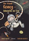 Der kleine Ronny - Botschafter der Erde - Harald Raffer - 9783854359593