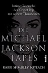 Die Michael Jackson Tapes - Shmuley Boteach - 9783854453451