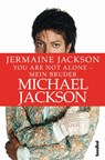 You are not alone - Mein Bruder Michael Jackson - Jermaine Jackson - 9783854453802