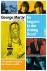 Es begann in der Abbey Road - George Martin ; Jeremy Hornsby - 9783854454113