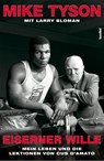 Eiserner Wille - Mike Tyson ; Larry Sloman - 9783854456285
