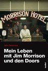 Mein Leben mit Jim Morrison und den Doors - John Densmore - 9783854456346