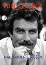 Man kann nie wissen - Tom Selleck ; Ellis Henican - 9783854457756