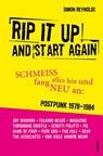 Rip It Up And Start Again - Simon Reynolds - 9783854457855