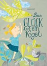 Das Glück ist ein Vogel - Leonora Leitl - 9783854521969