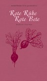 Rote Rübe / Rote Bete - Margot Fischer - 9783854764786