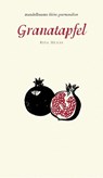 Granatapfel - Rita Henss - 9783854765745