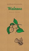 Walnuss - Margot Fischer - 9783854768470