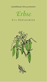Erbse - Derndorfer Eva - 9783854768746