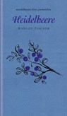 Heidelbeere - Margot Fischer - 9783854769378