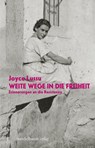 Weite Wege in die Freiheit - Joyce Lussu - 9783854769514