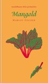 Mangold - Margot Fischer - 9783854769682