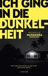 Ich ging in die Dunkelheit - Michelle McNamara - 9783855350605
