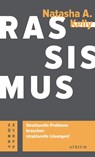Rassismus - Natasha A. Kelly - 9783855351145