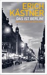 Das ist Berlin! - Erich Kästner - 9783855351381