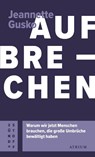 Aufbrechen - Jeannette Gusko - 9783855351442