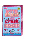 Lottie Brooks: Meine Crush-Desaster - Katie Kirby - 9783855352326