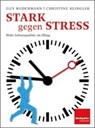 Stark gegen Stress - BODENMANN,  Guy - 9783855695874