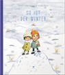 SO IST DER WINTER - Görel Kristina Näslund - 9783855815647