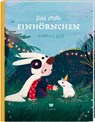 Das erste Einhörnchen - Beatrice Blue - 9783855815777