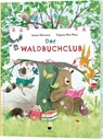 Der Waldbuchclub - Annie Silvestro - 9783855815876