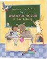 Der Waldbuchclub in der Schule - Annie Silvestro - 9783855815883