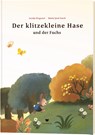 Der klitzekleine Hase und der Fuchs - Gerda Wagener - 9783855816026