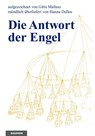 Die Antwort der Engel - Gitta Mallasz ; Hannah Dallos - 9783856304010