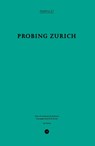 Probing Zurich -  - 9783856764371