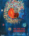 We Are Not Numbers -  - 9783857874925