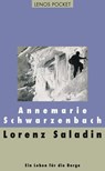 Lorenz Saladin - Annemarie Schwarzenbach ; Robert Steiner ; Emil Zopfi - 9783857875410