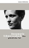 Das glückliche Tal - Annemarie Schwarzenbach - 9783857875519