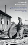 Jenseits von New York - Annemarie Schwarzenbach - 9783857878015