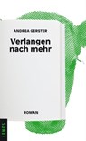 Verlangen nach mehr - Andrea Gerster - 9783857879227