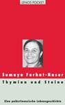 Thymian und Steine - Sumaya Farhat-Naser ; Arnold Hottinger - 9783857879357