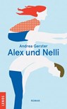 Alex und Nelli - Andrea Gerster - 9783857879593