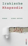 Irakische Rhapsodie - Sinan Antoon - 9783857879708