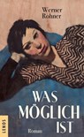 Was möglich ist - Werner Rohner - 9783857879838