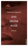 Das grüne Auge - Nathacha Appanah - 9783857879883