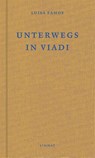 Unterwegs / In viadi - Luisa Famos - 9783857918742