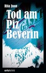 Tod am Piz Beverin - Rita Juon - 9783858302380