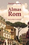 Almas Rom - Patrizia Parolini - 9783858302410