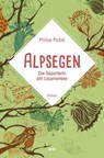 Alpsegen - Philipp Probst - 9783858302731