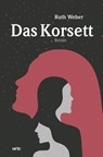 Das Korsett - Weber Ruth - 9783858303073